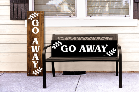 A Classic Graphic for Crafts Blogs: The Go Away Porch Sign