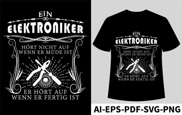 Reviewing the EIN ELEKTRONIKER HÖRT T-shirt Design Asset